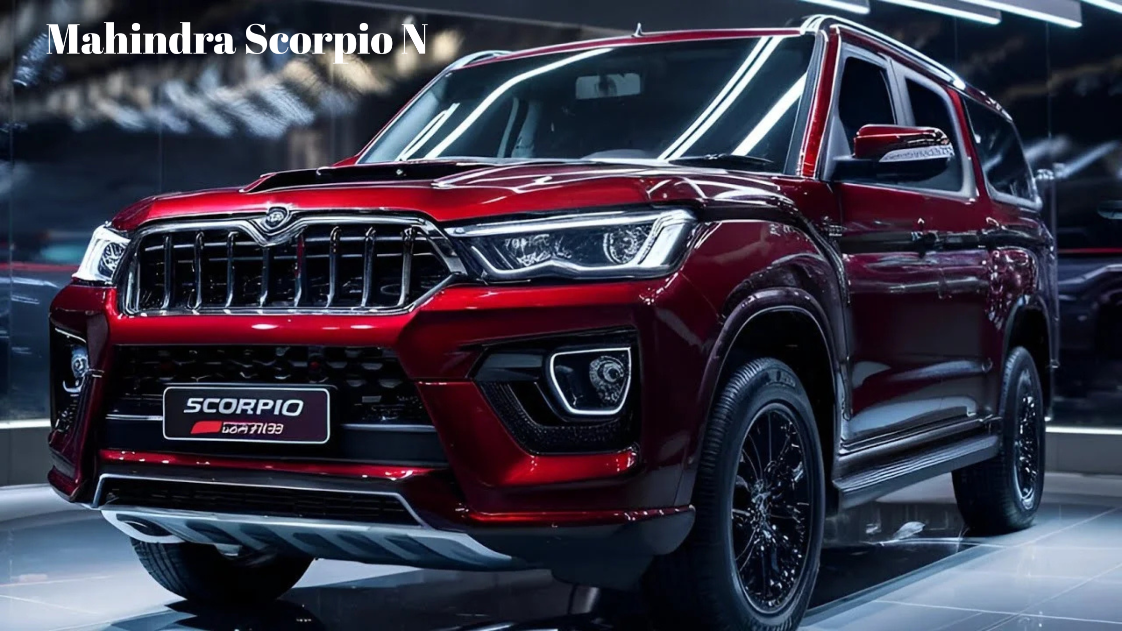 Mahindra Scorpio N